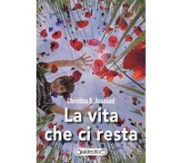 La vita che ci resta