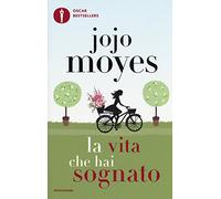 La vita che hai sognato