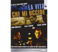 La vita che mi uccide