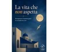 LA VITA CHE NON ASPETTA: RICONQUISTARE IL MOMENTO GIUSTO IN UN MONDO CHE CORRE
