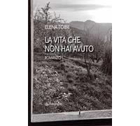 La vita che non hai avuto