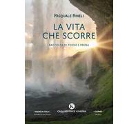 La vita che scorre