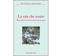 La vita che scorre