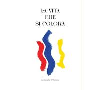 La vita che si colora