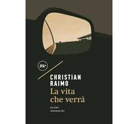 La vita che verrà