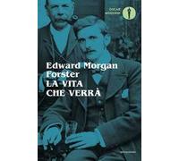 La vita che verrà e altri racconti