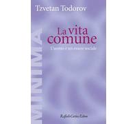 La vita comune. L'uomo è un essere sociale