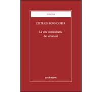La vita comunitaria dei cristiani