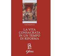 La vita consacrata in tempo di riforma