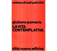 La vita contemplativa - Pomerio Giuliano