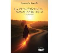 La vita continua… nonostante tutto