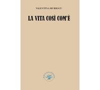 La vita così com'è