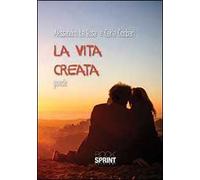 La vita creata