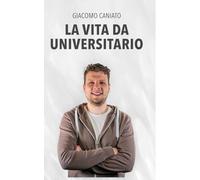 LA VITA DA UNIVERSITARIO