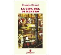 La vita dal di dentro