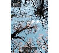 La vita degli alberi
