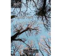 La vita degli alberi