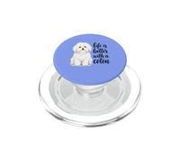 La vita del cane Coton è migliore con i detti del proprietario di Coton PopSockets PopGrip per MagSafe