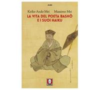 La vita del poeta Basho e i suoi haiku