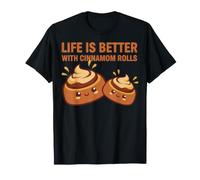 La Vita della Colazione è Migliore con Il Brunch Divertente di Cinnamom Rolls Maglietta