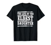 La Vita della Figlia primogenita Sorella responsabile Maglietta