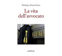 La vita dell'avvocato