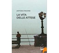 La vita delle attese