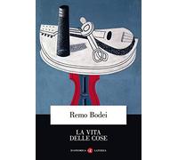 La vita delle cose
