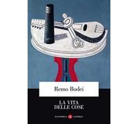 La vita delle cose