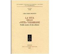 La vita delle «Vite» Vasariane. Profilo storico di due edizioni