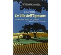 La vita dell'opossum. Vivere bene senza un lavoro e (quasi) senza denaro