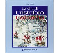 La vita di Cristoforo Colombo