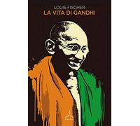 La vita di Gandhi