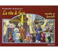 La vita di Gesù narrata ai fanciulli