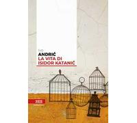 La vita di Isidor Katanic