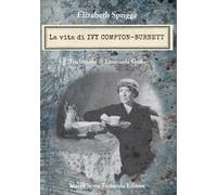 La vita di Ivy Compton-Burnett