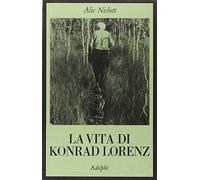 La vita di Konrad Lorenz