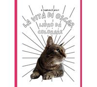 La vita di Oscar: libro da colorare