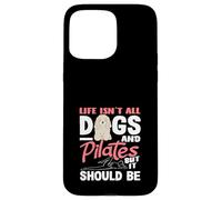 La vita di Pilates non è tutti cani e pilates Custodia per iPhone 15 Pro Max