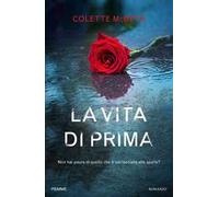 La vita di prima