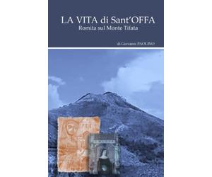La Vita di Sant'Offa: Romita sul Monte Tifata
