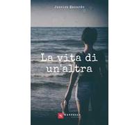 La vita di un'altra
