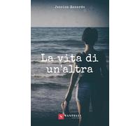 La vita di un'altra