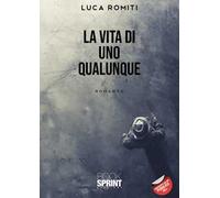 La vita di uno qualunque