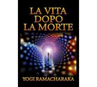 La Vita dopo la Morte