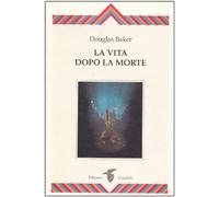 La vita dopo la morte