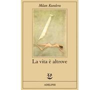 La vita è altrove
