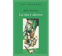 La vita è altrove