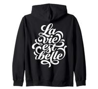 La Vita è Bella La Vie EST Belle Script Francese Felpa con Cappuccio