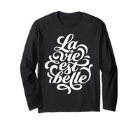 La Vita è Bella La Vie EST Belle Script Francese Maglia a Manica